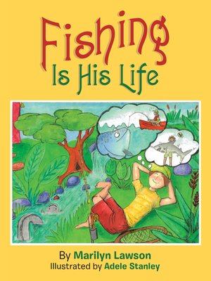 cover image of Fishing Is His Life